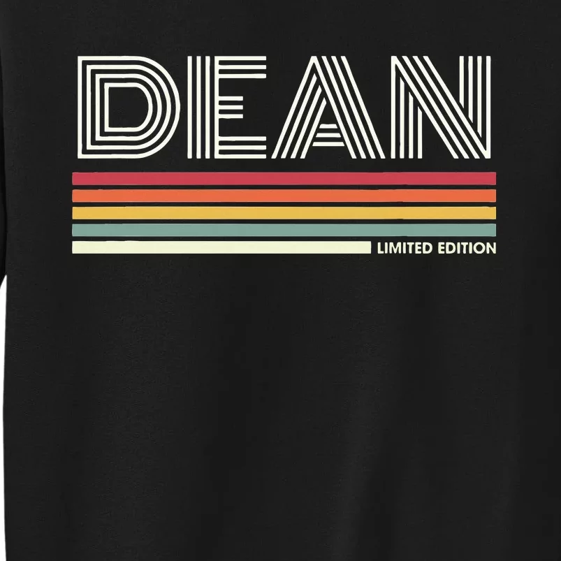 Dean Limited Edition Last Name Reunion Surname Gathering Tall Sweatshirt