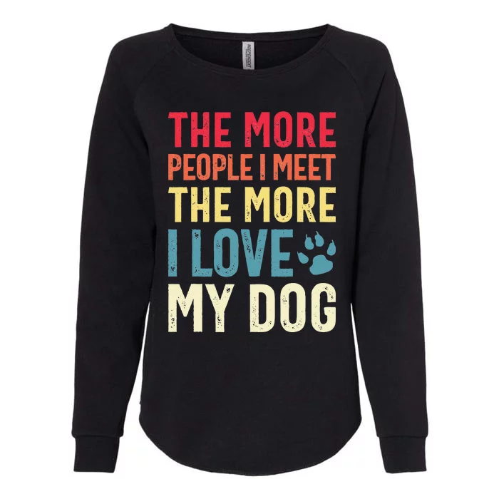 Dog Lover, Funny Dog, Antisocial Sarcasm Womens California Wash Sweatshirt