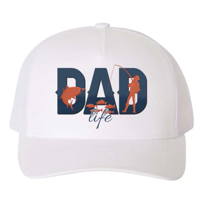 Dad Life Fishing Lover Fathers Day Gift Yupoong Adult 5-Panel Trucker Hat