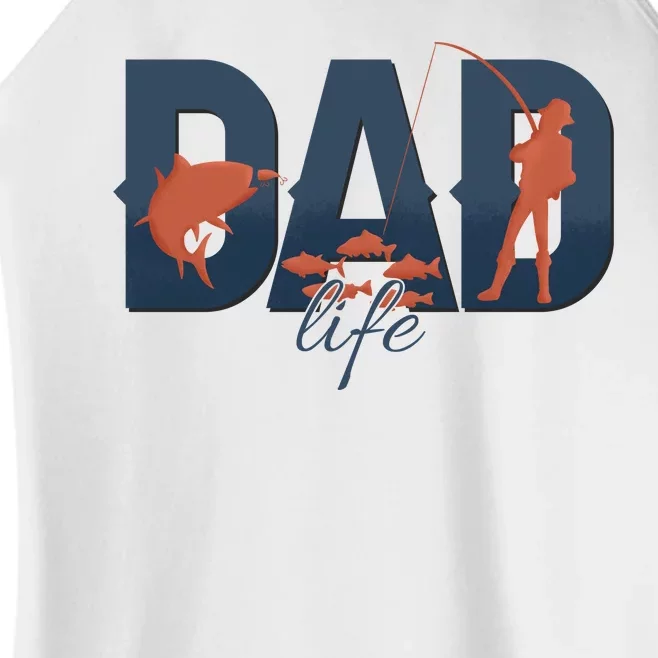 Dad Life Fishing Lover Fathers Day Gift Women’s Perfect Tri Rocker Tank