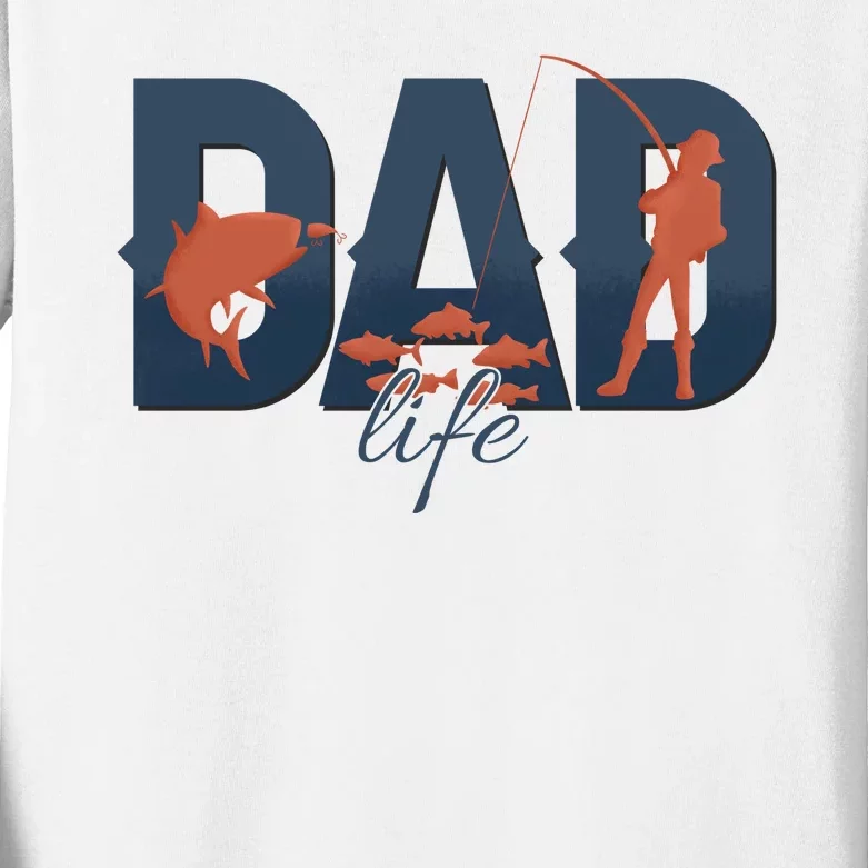 Dad Life Fishing Lover Fathers Day Gift Kids Long Sleeve Shirt