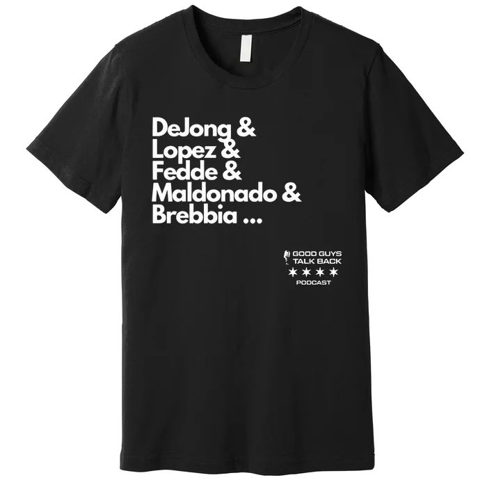 Dejong Lopez Fedde Maldonado Brebbia Premium T-Shirt