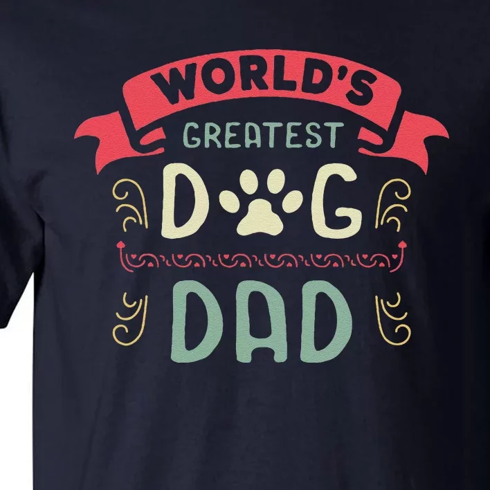 Dog Lover Fathers Day Paw Love Bark Puppy Breeder Doggy Tall T-Shirt