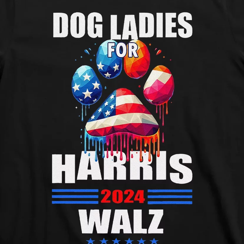 Dog Ladies For Harris Walz 2024 T-Shirt