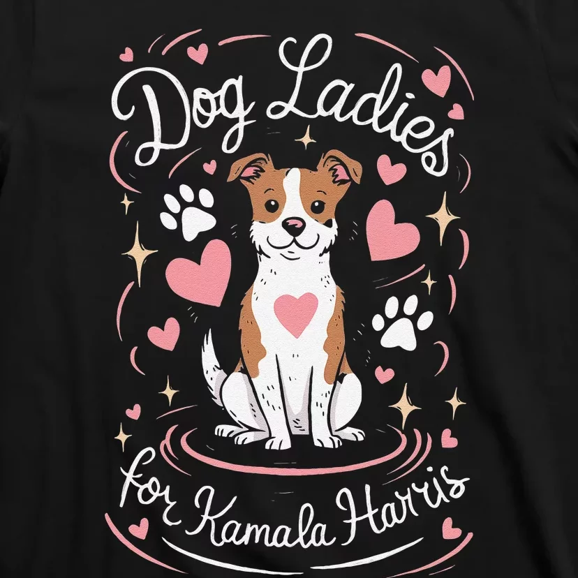 Dog Ladies For Kamala Harris Gift T-Shirt