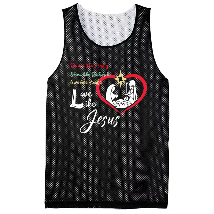 Dance Like Frosty Shine Like Rudolph Love Like Jesus Christ Mesh Reversible Basketball Jersey Tank