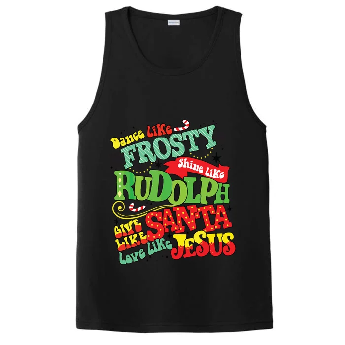 Dance Like Frosty Shine Rudolph Give Santa Love Jesus Xmas Performance Tank