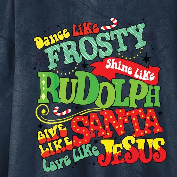 Dance Like Frosty Shine Rudolph Give Santa Love Jesus Xmas Hooded Wearable Blanket