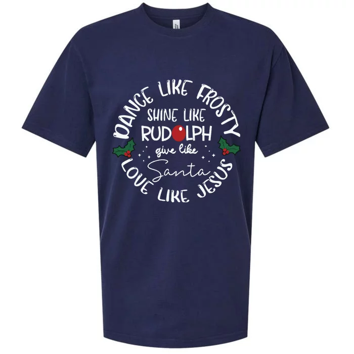 Dance Like Frosty Give Like Santa Love Like Jesus Reindeer Sueded Cloud Jersey T-Shirt