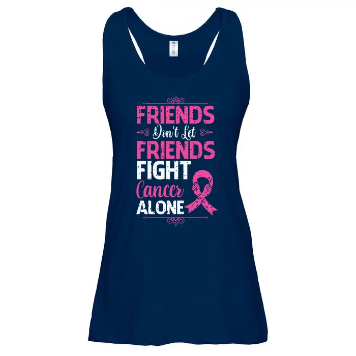 Dont Let Friends Fight Cancer Alone Pink Ribbon Breast Caner Ladies Essential Flowy Tank