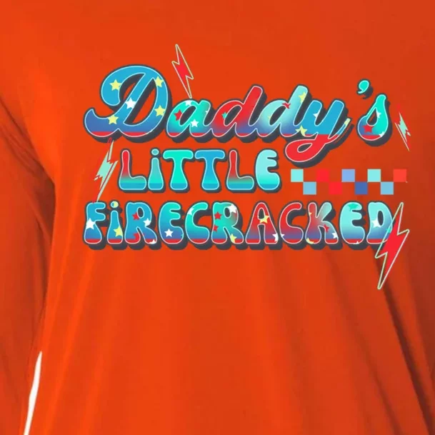 Daddys Little Firecracker Happy 4th Of July Independence Great Gift Cooling Performance Long Sleeve Crew