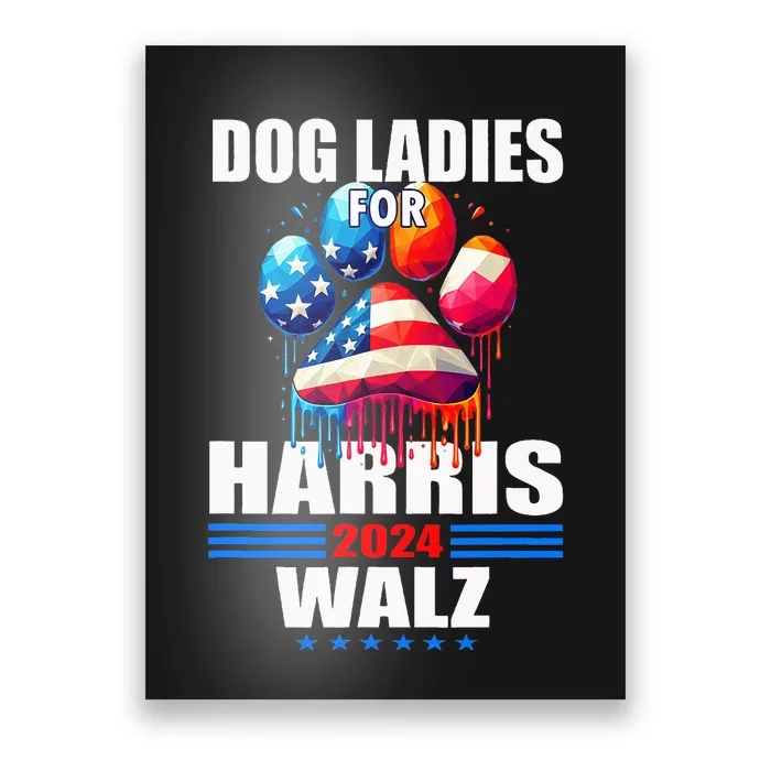 Dog Ladies For Harris Walz 2024 Poster