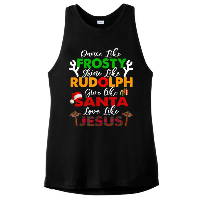 Dance Like Frosty Shine Rudolph Give Santa Love Jesus Xmas Ladies Tri-Blend Wicking Tank