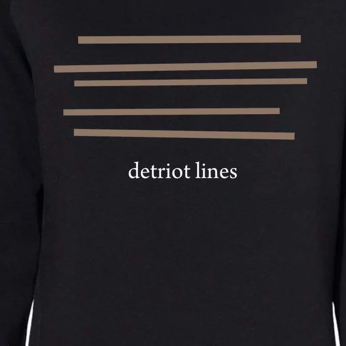 Detroit Lines Funny Saying Hilarious Quotes Womens California Wash Sweatshirt