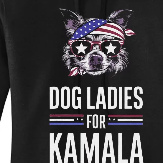 Dog Ladies For Kamala Funny Dog 2024 President Kamalaharris Gift Women's Pullover Hoodie