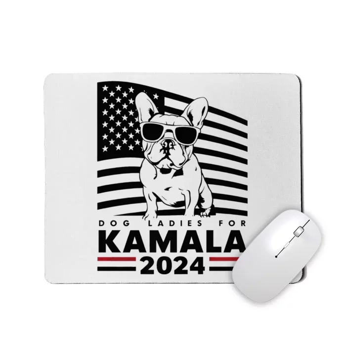 Dog Ladies For Kamala Harris 2024 Mousepad