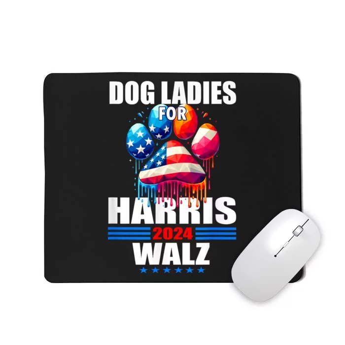 Dog Ladies For Harris Walz 2024 Mousepad