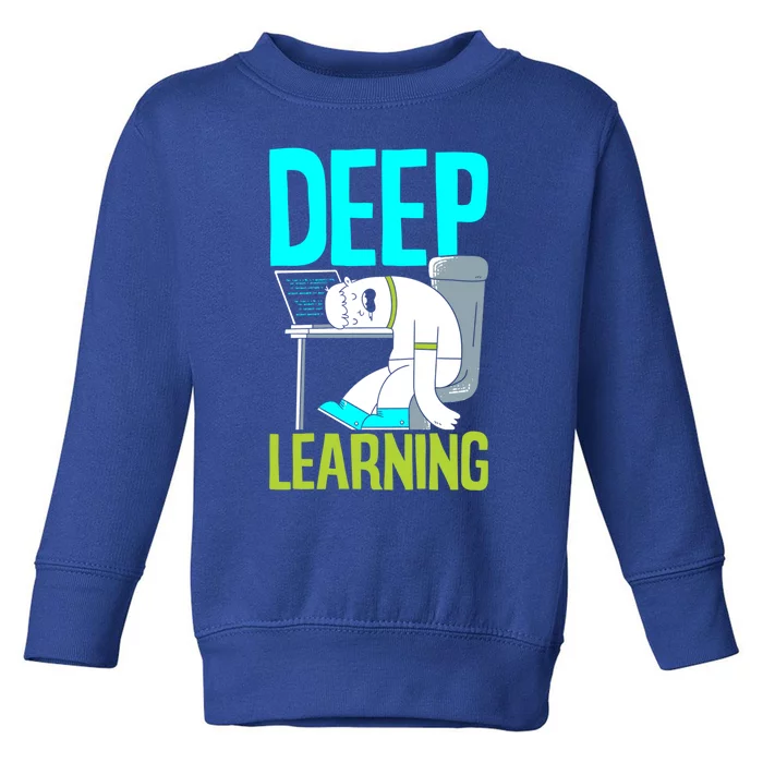 Deep Learning Funny Artificial Intelligence Machine Learning Gift Toddler Sweatshirt