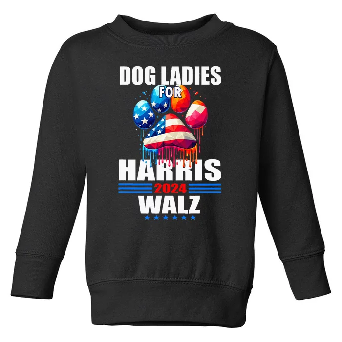 Dog Ladies For Harris Walz 2024 Toddler Sweatshirt