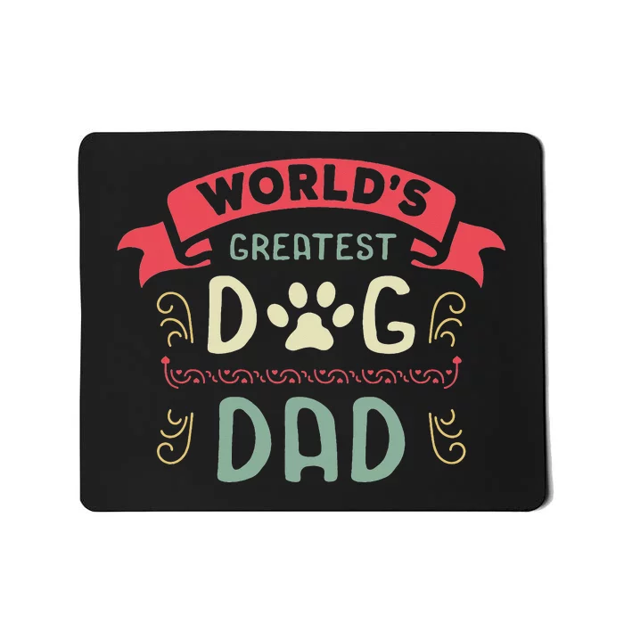 Dog Lover Fathers Day Paw Love Bark Puppy Breeder Mousepad