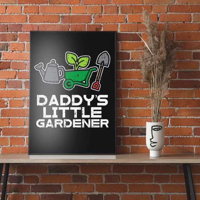 Daddys Little Gardener Gardening Poster