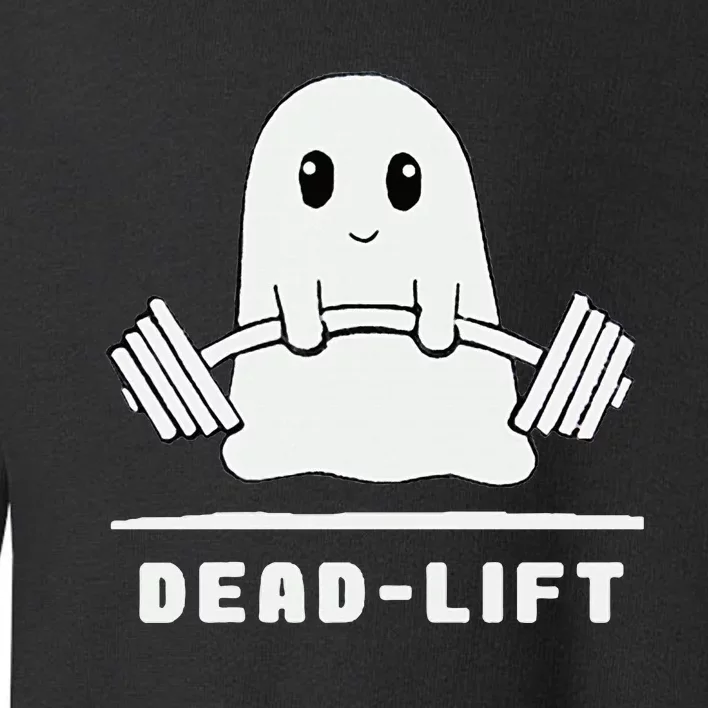 Dead Lift Ghost Halloween Funny Ghost Gym Toddler Sweatshirt