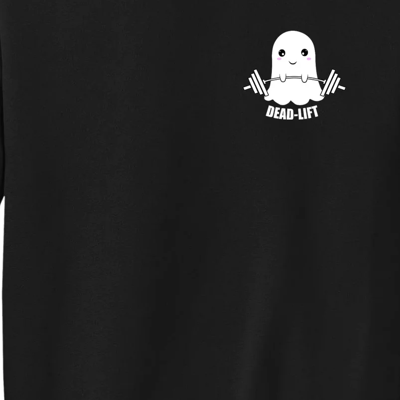 Dead Lift Ghost Halloween Funny Ghost Gym Fitness Workout Tall Sweatshirt