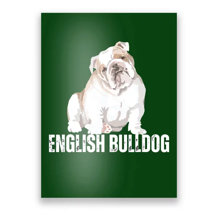 Dog Lover Gifts Bulldog Womens English Bulldog Men Poster