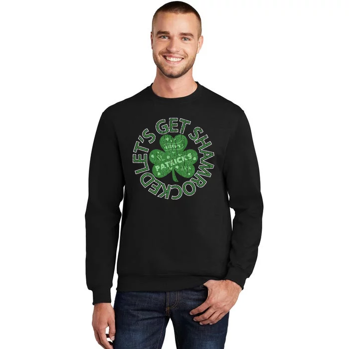 Distressed Let's Get Shamrocked Irish St Patrick Tall Sweatshirt