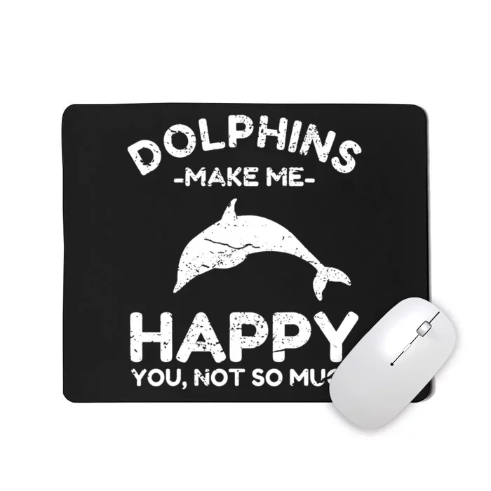 Dolphin Lover Gifts Funny Dolphin Mousepad