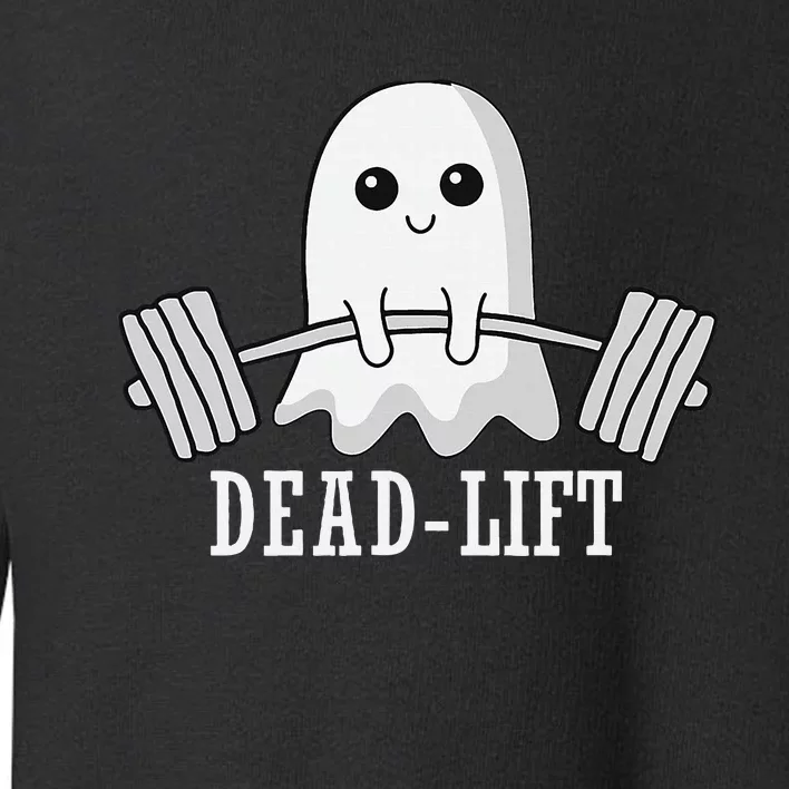 Dead Lift Ghost Halloween Ghost Gym Weightlifting Fitness Toddler Sweatshirt