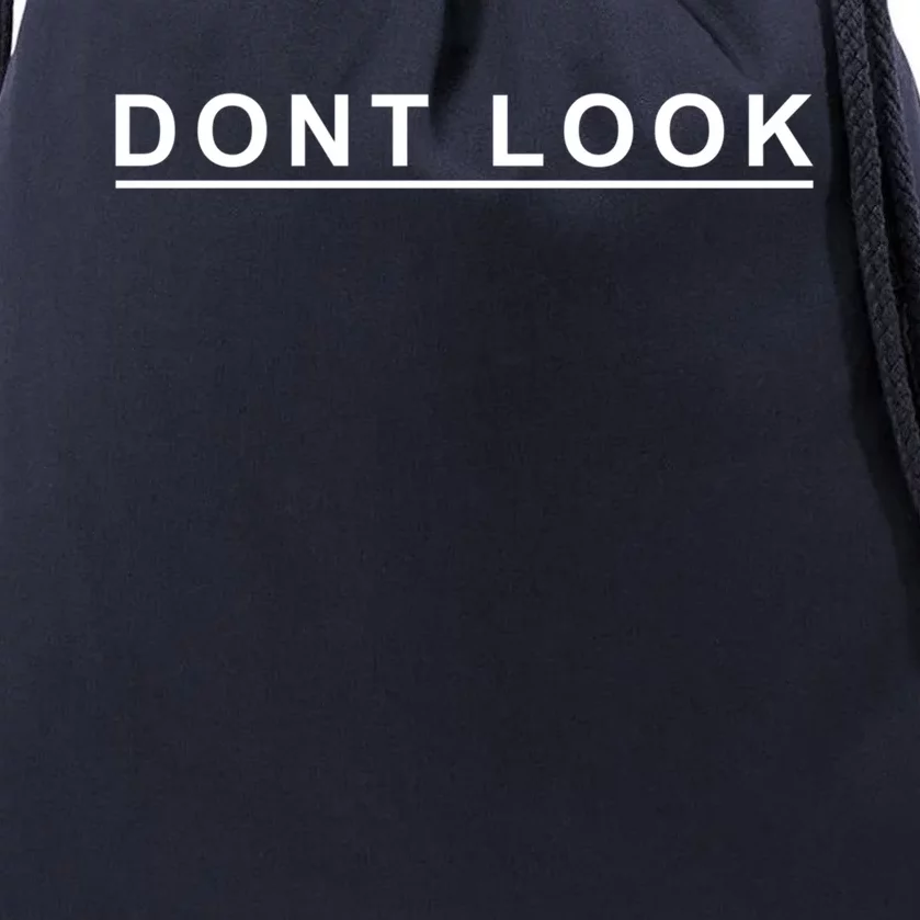 Dont Look Gift Drawstring Bag