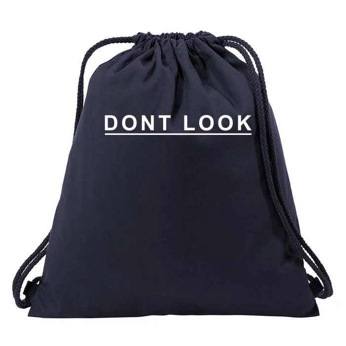 Dont Look Gift Drawstring Bag