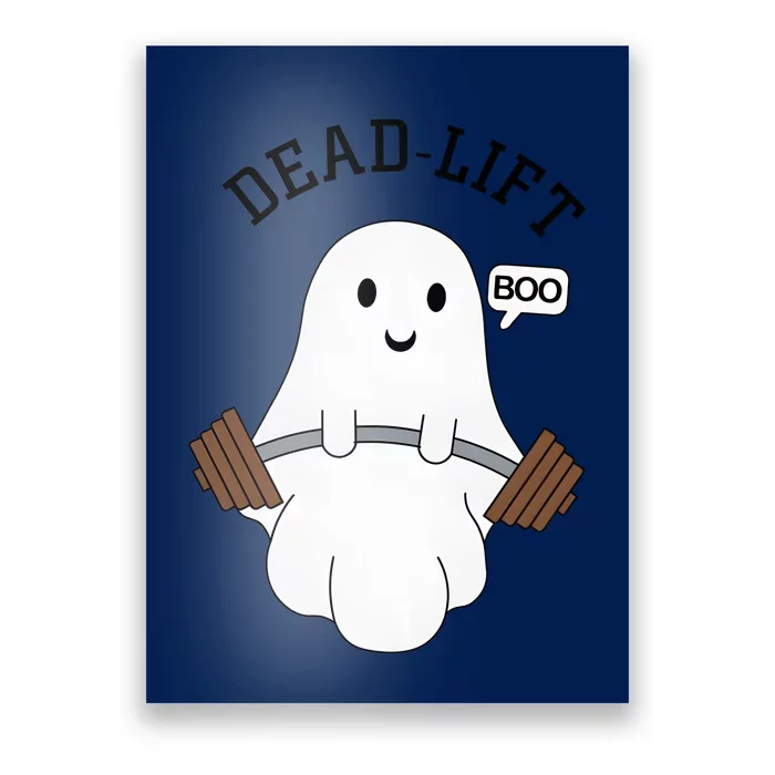 Dead Lift Ghost Halloween Funny Ghost Gym Gymer Cute Poster