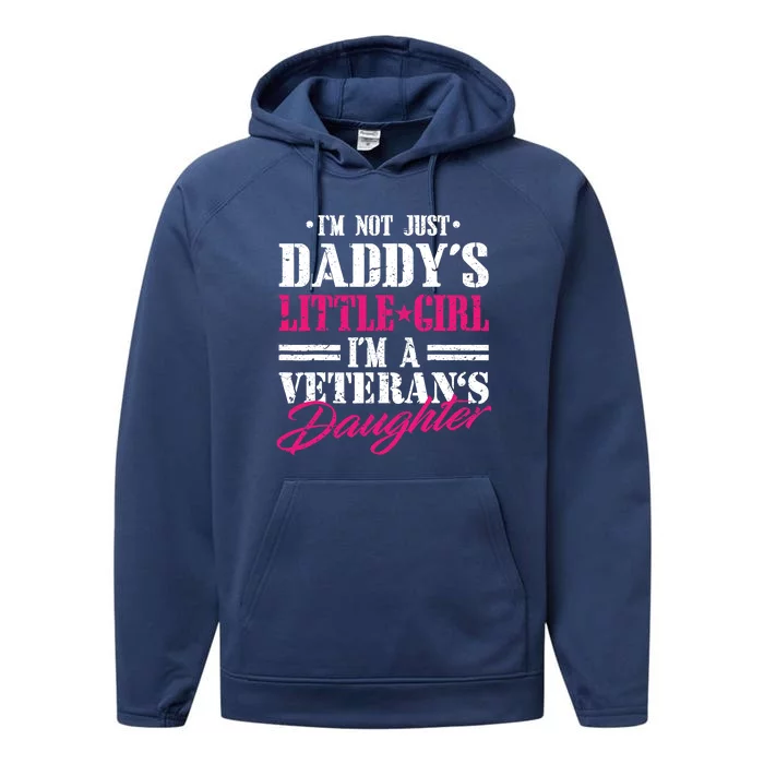 Daddys Little Girl Veteran Dad Veterans Day Gift Performance Fleece Hoodie