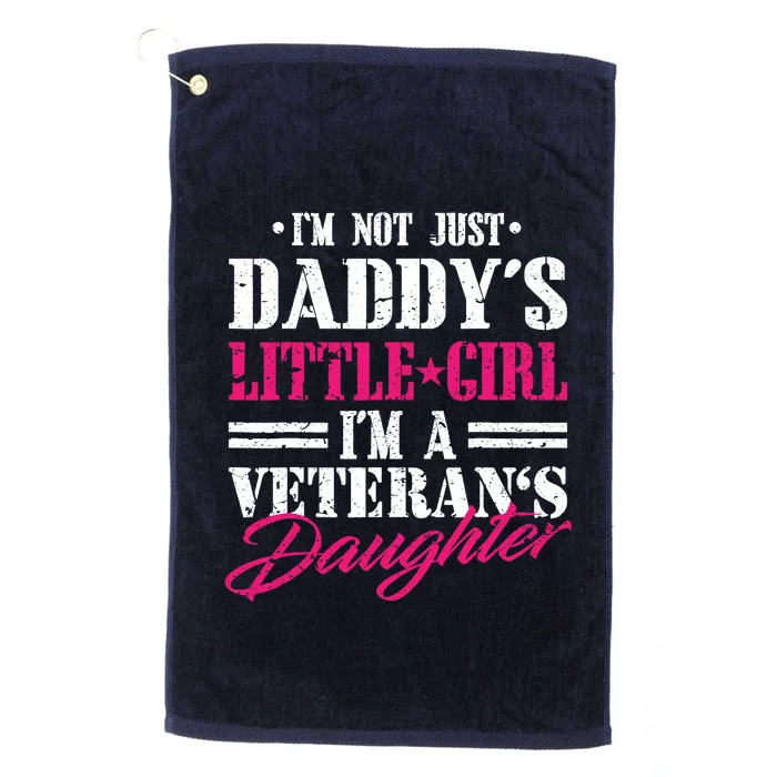 Daddys Little Girl Veteran Dad Veterans Day Gift Platinum Collection Golf Towel