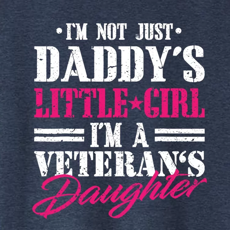 Daddys Little Girl Veteran Dad Veterans Day Gift Women's Crop Top Tee