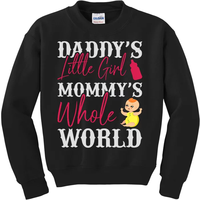 Daddy's Little Girl Mommy's Whole World Kids Sweatshirt