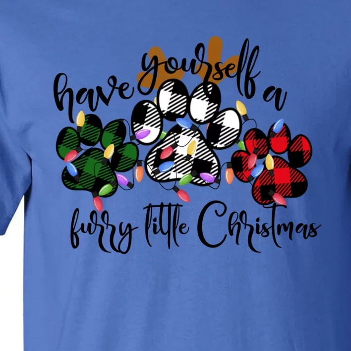 Dog Lovers Have Yourself A Furry Little Christmas Paw Prints Gift Tall T-Shirt