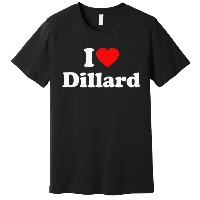 Dillard Love Heart College University Alumni Premium T-Shirt