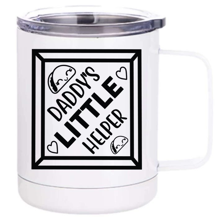 Daddy's Little Helper Front & Back 12oz Stainless Steel Tumbler Cup