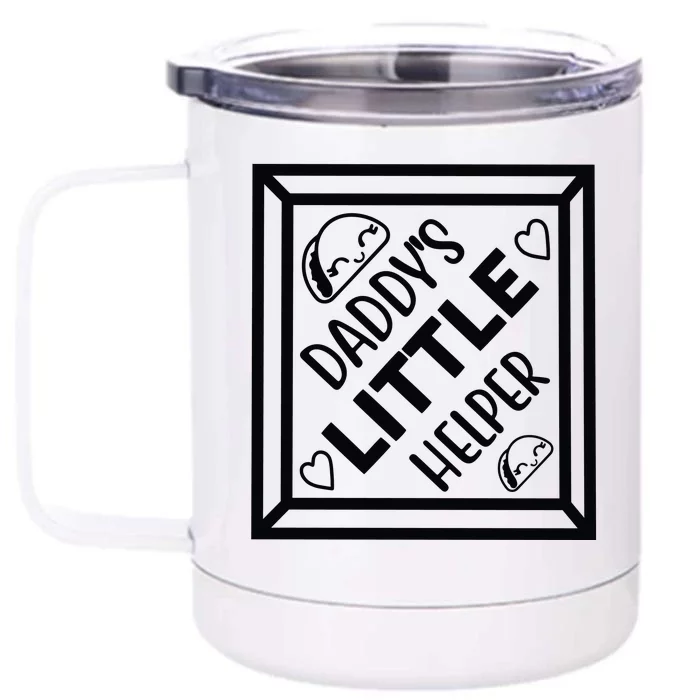 Daddy's Little Helper Front & Back 12oz Stainless Steel Tumbler Cup