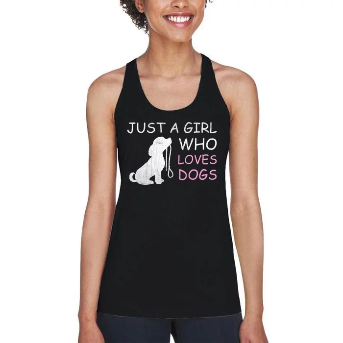 Dog Lover Hoodie Gift Just a Girl Who Loves Dogs Wo Women's Racerback Tank