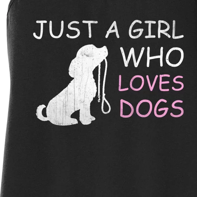 Dog Lover Hoodie Gift Just a Girl Who Loves Dogs Wo Women's Racerback Tank