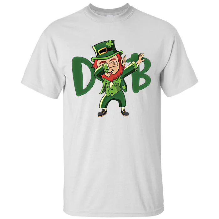 Dabbing Leprechaun Irish St PatrickS Day Gift Meaningful Gift Tall T-Shirt