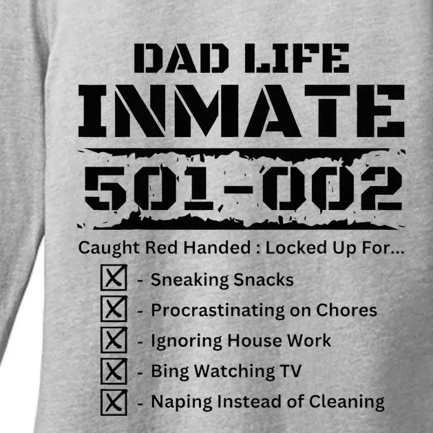 Dad Life Inmate Last Minute Womens CVC Long Sleeve Shirt