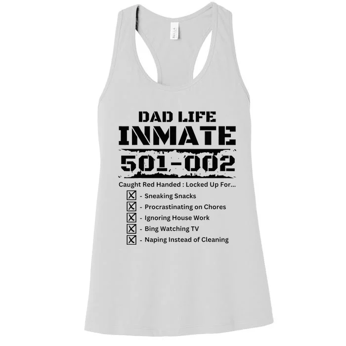 Dad Life Inmate Last Minute Women's Racerback Tank