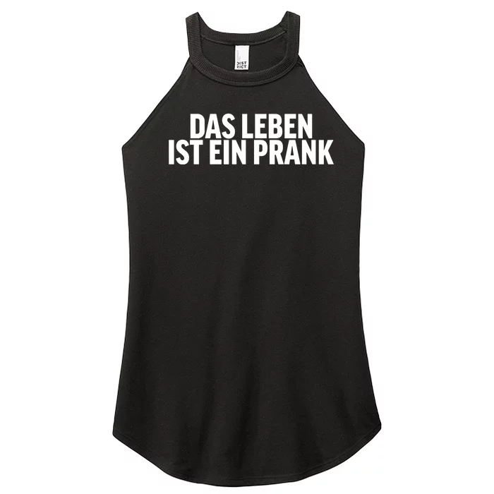 Das Leben Ist Ein Prank Women’s Perfect Tri Rocker Tank