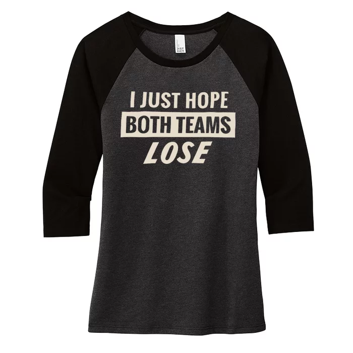 Dodgers Lyss I Just Hope Both Teams Lose Women's Tri-Blend 3/4-Sleeve Raglan Shirt