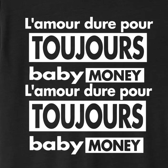 Destroy Lonely Infinite Love Baby Money ChromaSoft Performance T-Shirt